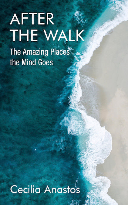 After the Walk: The Amazing Places the Mind Goes